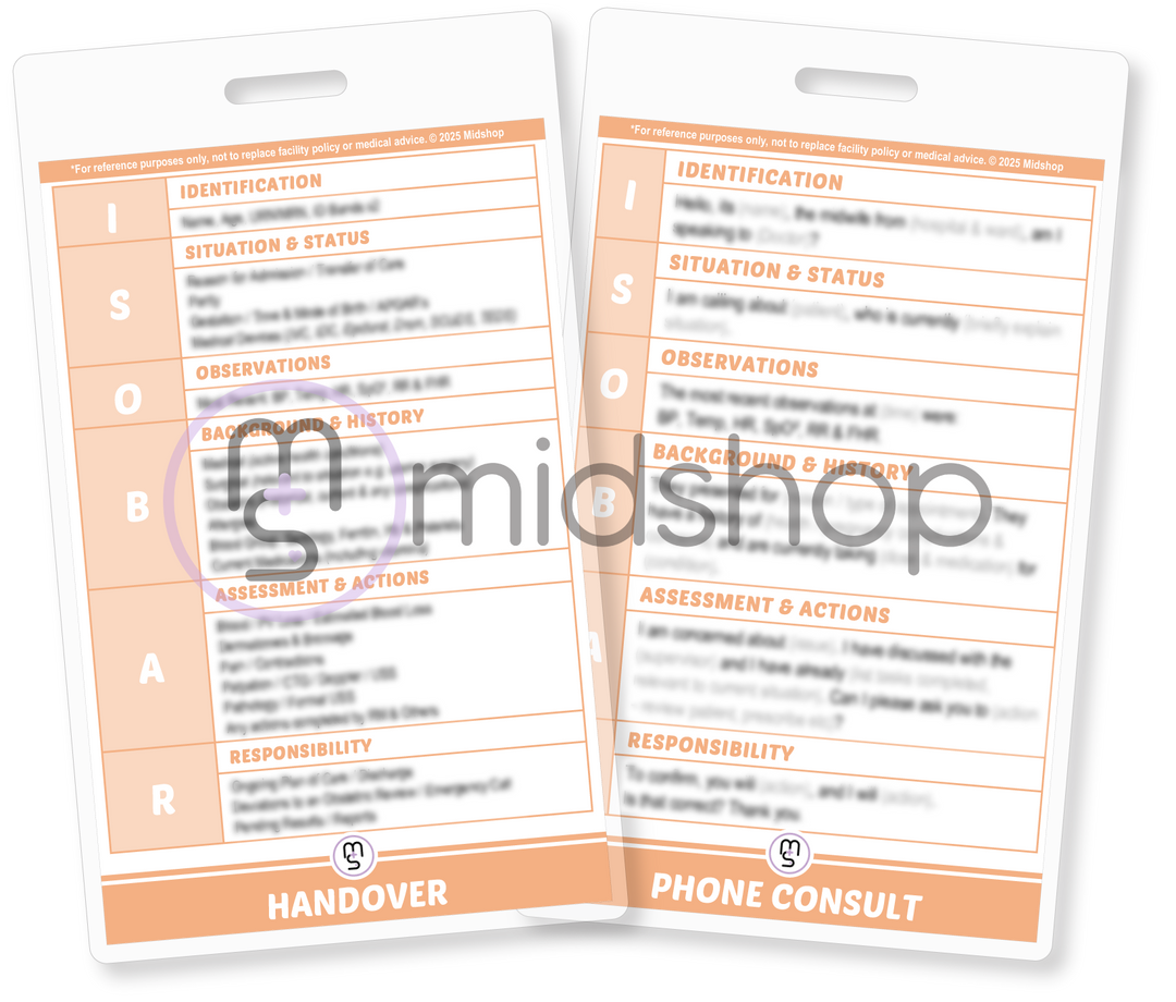 Template for Handover of Maternity patients. ISOBAR checklist. Midwifery Handover Template. Template for what to say on the phone when talking to a doctor. Student Midwife handover Templates