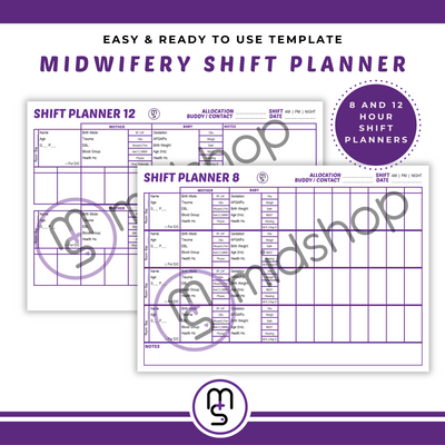 Shift Planner for Midwives. Postnatal Shift Planner. 12 hour shift planner. 8 hour shift planner